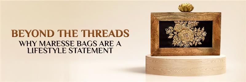 Beyond the Threads: Why Maresse Bags Are a Lifestyle Statement